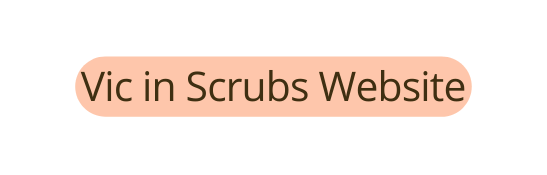 Vic in Scrubs Website